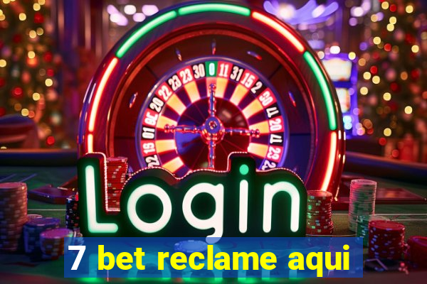 7 bet reclame aqui